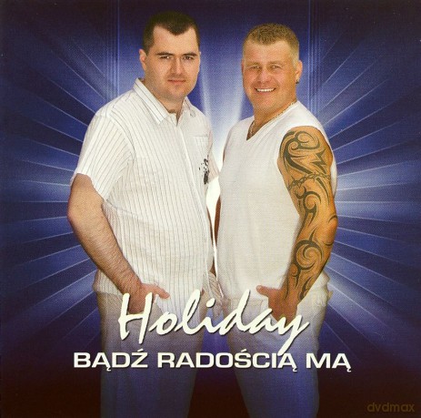 Holiday: Bądź radością mą [CD]