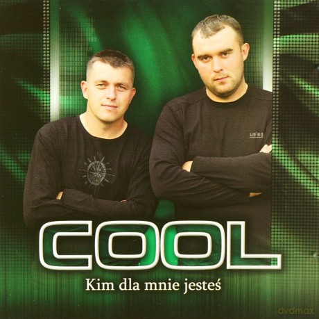 Cool: Kim dla mnie jesteś [CD]