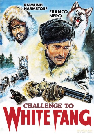 Challenge to White Fang [DVD]