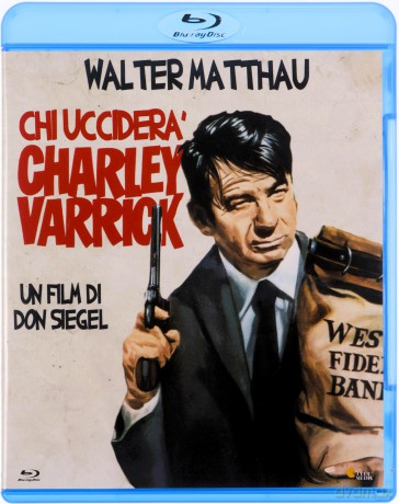 Charley Varrick: The Last of the Independents [Blu-Ray]