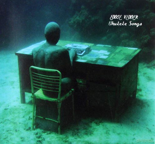 Eddie Vedder: Ukulele Songs [CD]
