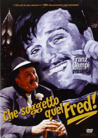 Che Soggetto Quel Fred! [DVD]+[CD]