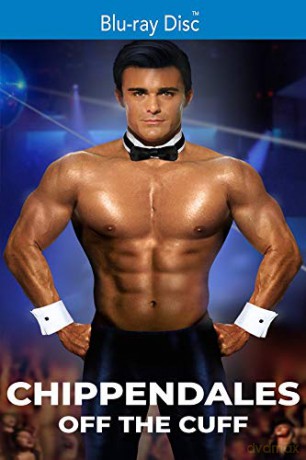 Chippendales Off the Cuff [Blu-Ray]