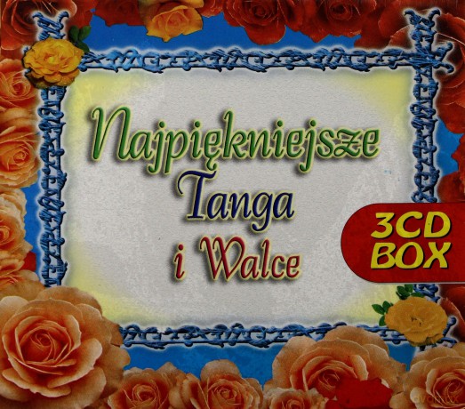 Najpiękniejsze tanga i walce [BOX] [3CD]