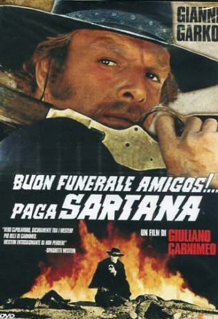 Have a Nice Funeral on Me: Amigo - Sartana (Przyjacielu, niech ci ziemia lekka będzie) [DVD]