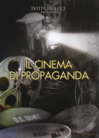 Il Cinema Di Propaganda [3DVD]