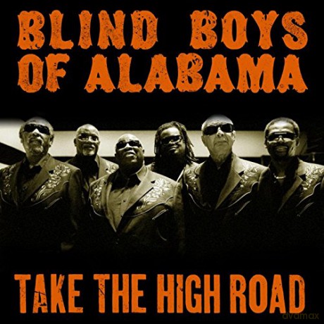 Blind Boys Of Alabama: Take The High Road [CD]
