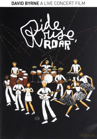 David Byrne: Ride Rise Roar [DVD]