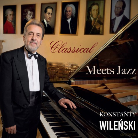 Konstanty Wileński: Classical Meets Jazz [CD]
