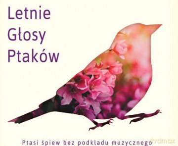 Letnie Głosy Ptaków [CD]