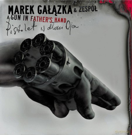 Marek Gałązka: Pistolet W Dłoni Ojca [Winyl]