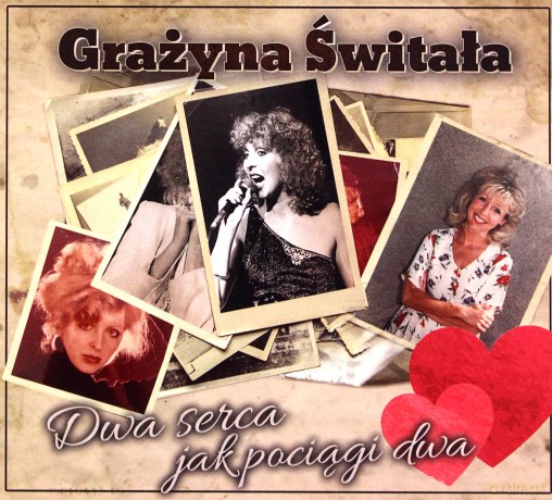 Grażyna Świtała: Pociągi Dwa Serca Dwa [CD]