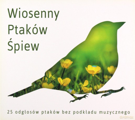 Wiosenny Ptaków Śpiew [CD]