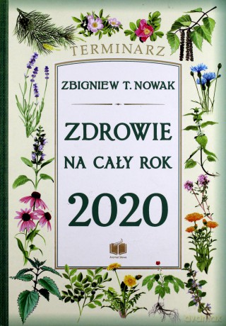 Terminarz 2020 Zdrowie na cały rok - Zbigniew T. Nowak [KSIĄŻKA]