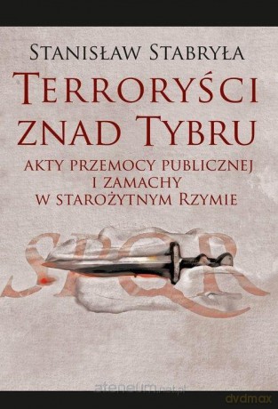 Terroryści znad Tybru - Stanisław Stabryła [KSIĄŻKA]