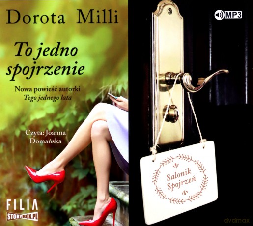 To jedno spojrzenie - Dorota Milli [AUDIOBOOK]