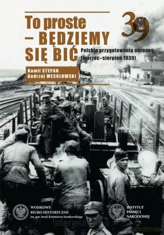 To proste - będziemy się bić! - Andrzej Wesołowski, Kamil Stepan [KSIĄŻKA]