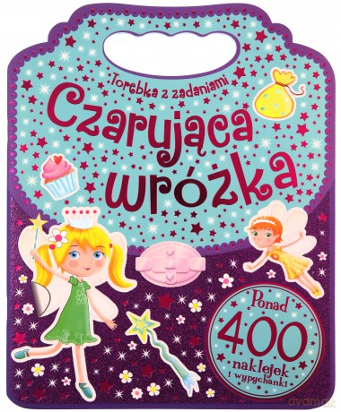 Torebka z zadaniami. Czarująca wróżka [KSIĄŻKA]