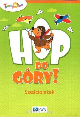 Trampolina. Hop, do góry! Sześciolatek Pakiet [KSIĄŻKA]