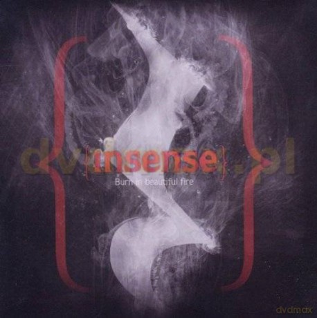 Insense: Burn In Beautiful Fire [CD]