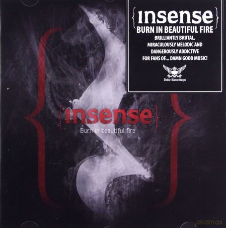 Insense: Burn In Beautiful Fire [CD]