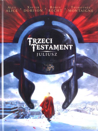 Trzeci Testament (Tom 1) Juliusz [KOMIKS]