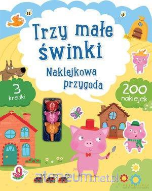 Trzy małe świnki. Naklejkowa przygoda [KSIĄŻKA]