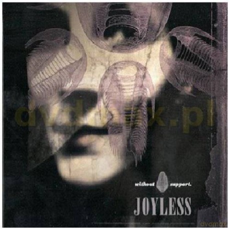 Joyless: Without Support (Digipack) [CD]