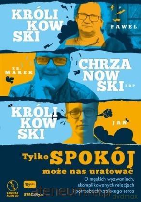 Tylko spokój może nas uratować [KSIĄŻKA]