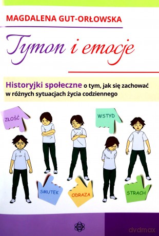 Tymon i emocje - Magdalena Gut-Orłowska [KSIĄŻKA]