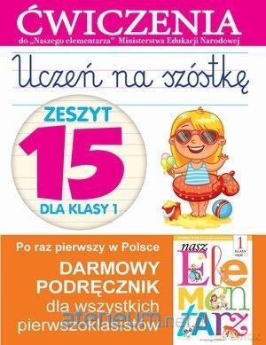 Uczeń na szóstkę Kl.1 z.15 Ćwiczenia - Anna Wiśniewska [KSIĄŻKA]