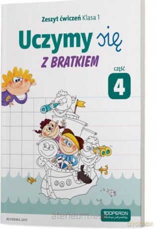 Uczymy się z Bratkiem 1 Zeszyt ćwiczeń cz.4 [KSIĄŻKA]