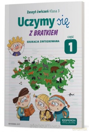 Uczymy się z Bratkiem 3 Zeszyt ćwiczeń cz.1 [KSIĄŻKA]