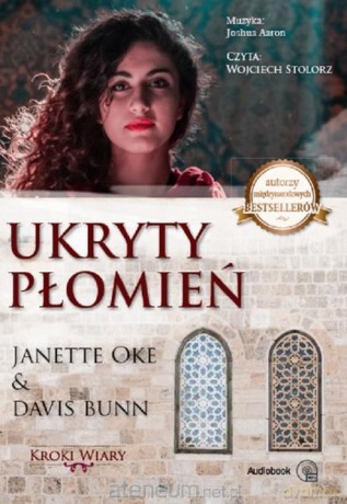 Ukryty płomień (Tom 2) Kroki wiary - Janette Oke, Davis Bunn [AUDIOBOOK]