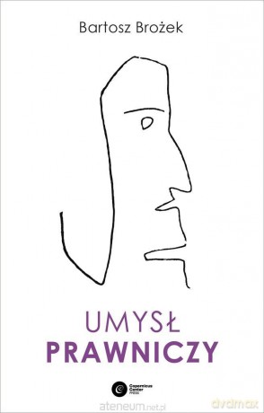 Umysł prawniczy - Bartosz Brożek [KSIĄŻKA]