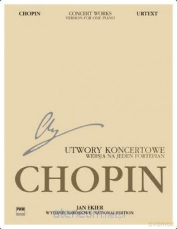 Utwory koncertowe w. na 1 fortepian - Fryderyk Chopin [KSIĄŻKA]