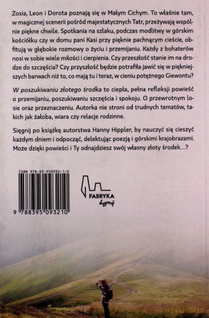 W poszukiwaniu złotego środka. Spotkania - Hanna Hippler [KSIĄŻKA]