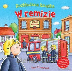 W remizie. Rozkładana książka [KSIĄŻKA]