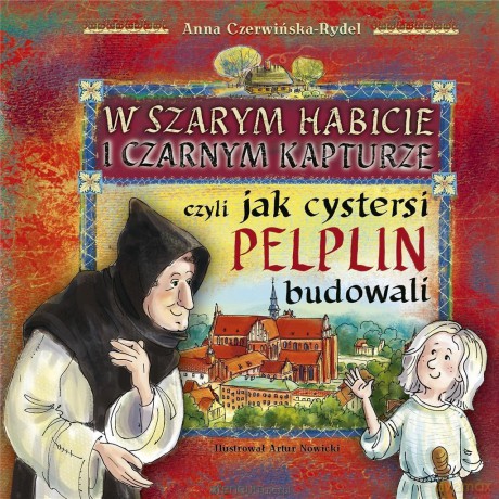 W szarym habicie i czarnym kapturze, czyli - Anna Czerwińska-Rydel [KSIĄŻKA]