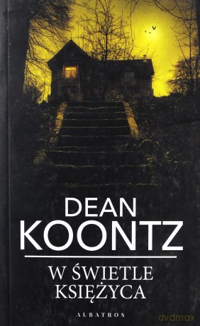 W świetle księżyca (pocket) - Dean Koontz [KSIĄŻKA]