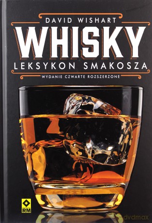 Whisky. Leksykon smakosza - David Wishart [KSIĄŻKA]