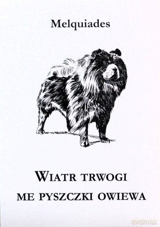 Wiatr trwogi me pyszczki owiewa - Melquides [KSIĄŻKA]