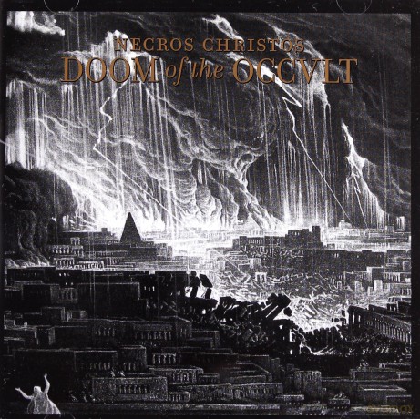Necros Christos: Doom Of The Occult [CD]