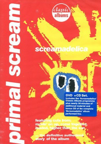 Primal Scream: Screamadelica [CD]+[DVD]
