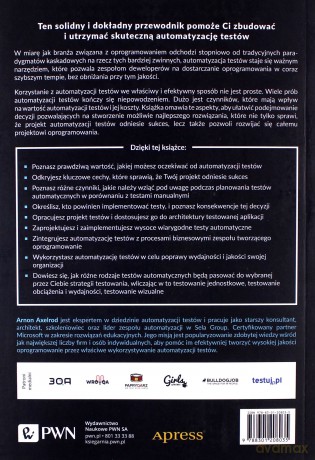 Automatyzacja testów. Kompletny przewodnik dla testerów oprogramowania - Arnon Axelrod [KSIĄŻKA]