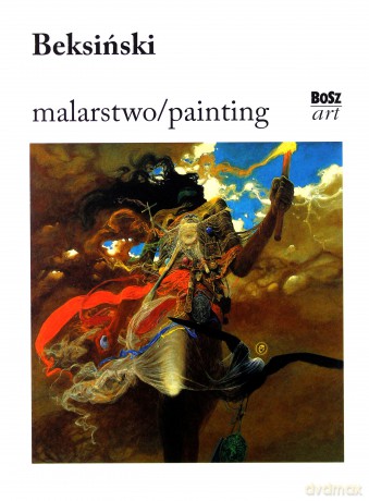 Beksiński. Malarstwo - Zdzisław Beksiński [KSIĄŻKA]