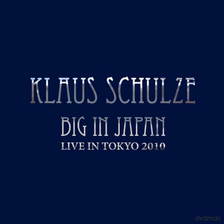 Klaus Schulze: Big In Japan (Digipack) [2CD]+[DVD]