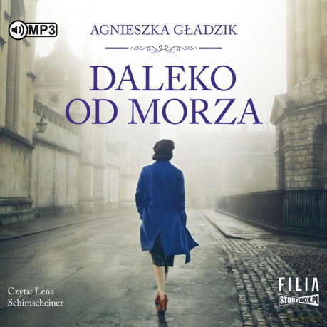 Daleko od morza - Agnieszka Gładzik [AUDIOBOOK]