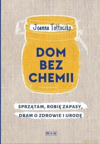 Dom bez chemii - Joanna Tołłoczko [KSIĄŻKA]