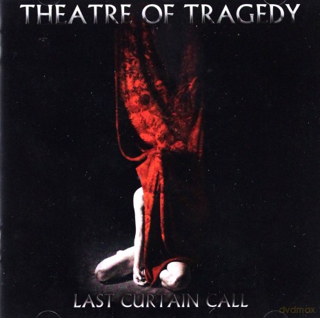 Theatre Of Tragedy: Last Curtain Call [2CD]